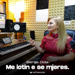 Behije Dida - Me Lotin E Së Mjerës