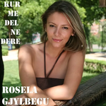 Rosela Gjylbegu - Kur Më Del Në Derë