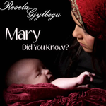 Rosela Gjylbegu - Mary Did You Know