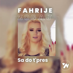 Fahrije Zogaj - Sa Do T'pres