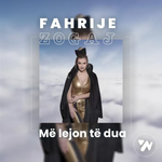 Fahrije Zogaj - Me Lejon Te Dua