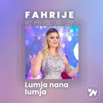 Fahrije Zogaj & Avi Studentet - Lumja Nana Lumja