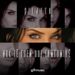Çiljeta - Nuk Te Them Dot Lamtumire