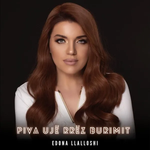 Edona Llalloshi - Piva Ujë Rrëz Burimit