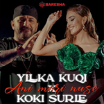 Yllka Kuqi & Koki Surle - Ani Mori Nuse