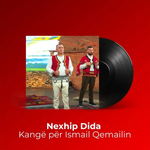 Nexhip Dida - Kangë Për Ismail Qemalin