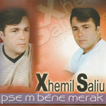 Pse M'bëne Merak (2005) - Xhemil Saliu