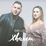 Emi Loca - Xhanem