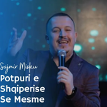 Sajmir Misku - Potpuri E Shqipërisë Së Mesme