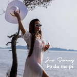 Jusi Sinanaj - Po Du Me Pi