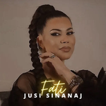 Jusi Sinanaj - Fati