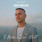 Franci Hamzallari - E Bukur Si Zana E Malit