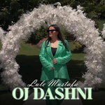 Lule Mustafa - Oj Dashni