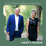 Luiza Reka & Nikolin Perpali - Merr E Zgjedh