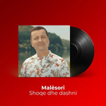 Malësori - Shoqe Dhe Dashni Video