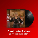Ganimete Asllani - Isa Boletini