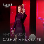 Maria Lajçaj - Dashuria Nuk Ka Fe