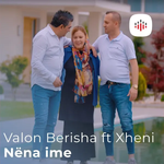 Valon Berisha - Nëna Ime