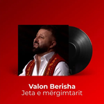 Valon Berisha - Jeta E Mërgimtarit