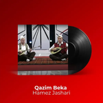Qazim Beka - Hamëz Jashari