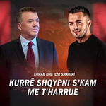 Korab & Ilir Shaqiri - Kurrë Shqypni S'kam Më T'harrue