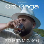 Olti Gega - S'dua Ta Mendoj
