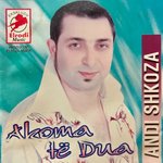 Akoma Të Dua - Andi Shkoza