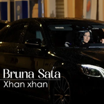 Bruna Sata - Xhan Xhan