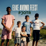 Pjotr - Elke Avond Feest