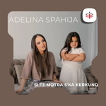 Adelina Spahija - Si Te Motra S'ka Kërkund