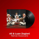 Ali Zogiani & Luan Zogiani - Nënat Kosovare