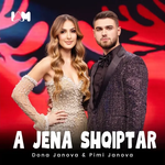 Dona & Pimi Janova - A Jena Shqiptar
