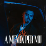 Albijon Ramaj - A Menon Për Mu
