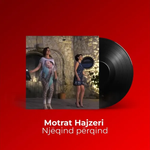 Motrat Hajzeri - 100%