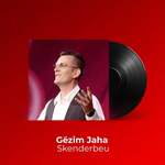 Gezim Jaha - Skenderbeu