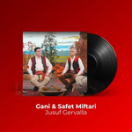 Gani & Safet Miftari - Jusuf Gervalla (Hero)
