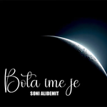 Soni Alidemit - Bota Ime Je
