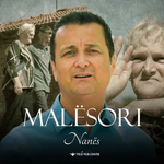Malësori - Nanës