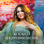 Elda Berisha - Kolazh Shqiperia Mesme 2025