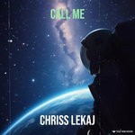 Chriss Lekaj - Call Me