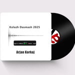 Arjan Korkaj - Kolazh Dasmash 2025