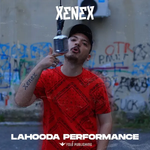 Xenex - Lahooda Performance
