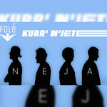 Kurr' N'jete - Neja