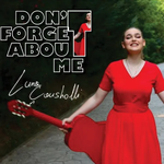Luna Çausholli - Don't Forget About Me