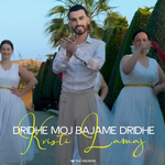 Kristi Lamaj - Dridhe Moj Bajame Dridhe