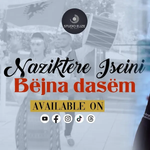 Naziktere Iseini - Bëjna Dasëm