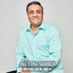 Altin Shira - Beso Tek Mua