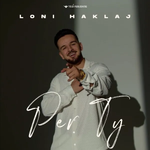 Loni Haklaj - Për Ty