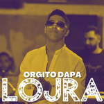 Orgito Dapa - Lojra