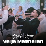 Orjent Memo - Vallja Mashallah